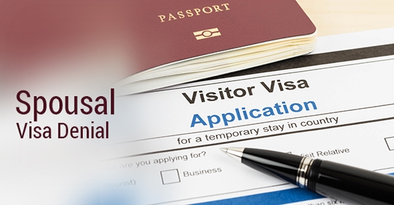 You are currently viewing What to do if your Spouse’s Visiting Visa was Refused