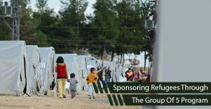 You are currently viewing How To Sponsor A Refugee Through The Group Of 5 Program