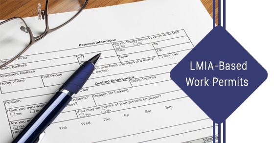 You are currently viewing Applying For A Work Permit Based On An LMIA