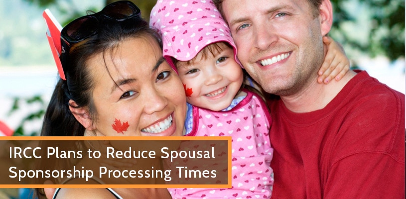 You are currently viewing IRCC Plans to Reduce Spousal Sponsorship Processing Times