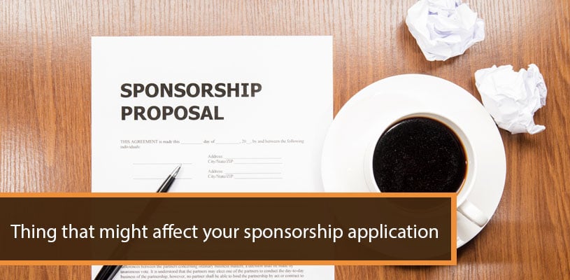 You are currently viewing Things That Might Affect Your Sponsorship Application