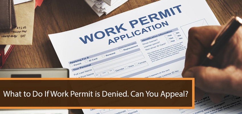 If work permit is denied