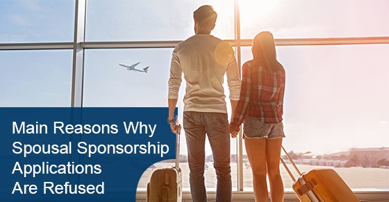 You are currently viewing Main Reasons Why Spousal Sponsorship Applications Are Refused